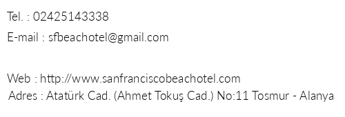 San Francisco Beach Hotel telefon numaralar, faks, e-mail, posta adresi ve iletiim bilgileri